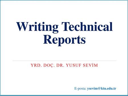 Writing Technical Reports