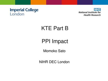 KTE Part B PPI Impact Momoko Sato NIHR DEC London.