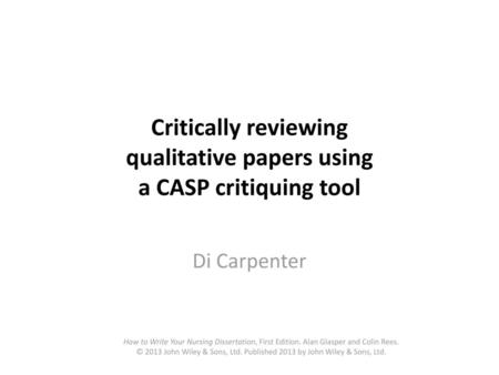 Critically reviewing qualitative papers using a CASP critiquing tool