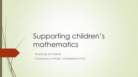 Supporting children’s mathematics