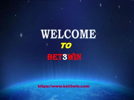 TO Bet3win https://www.bet3win.com.