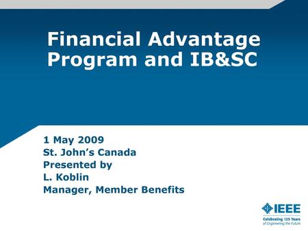 Financial Advantage Program and IB&SC