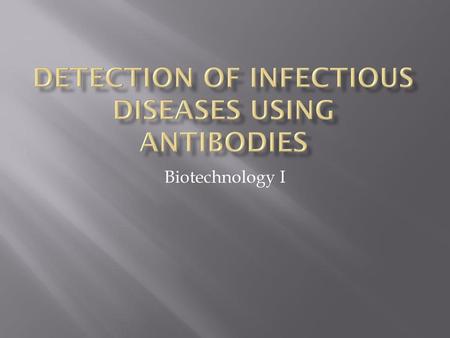 Detection of Infectious diseases Using Antibodies