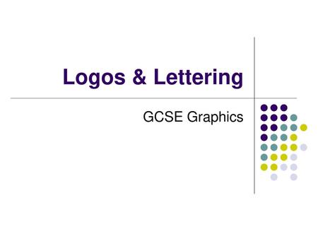 Logos & Lettering GCSE Graphics.