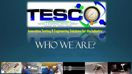 Innovative Testing & Engineering Solutions for the Industry