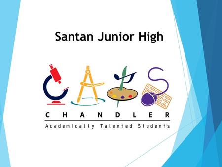 Santan Junior High.