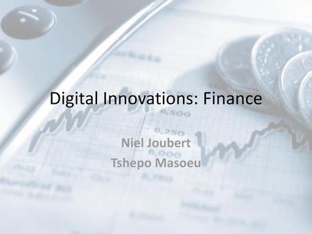 Digital Innovations: Finance