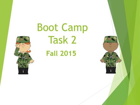 Boot Camp Task 2 Fall 2015.