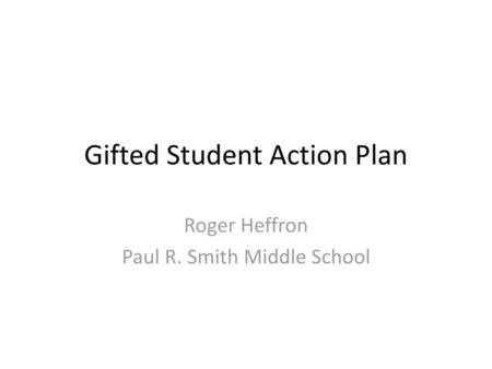 Gifted Student Action Plan