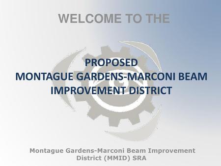 MONTAGUE GARDENS-MARCONI BEAM IMPROVEMENT DISTRICT