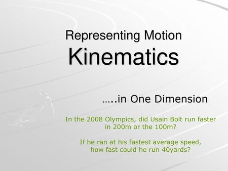 Representing Motion Kinematics