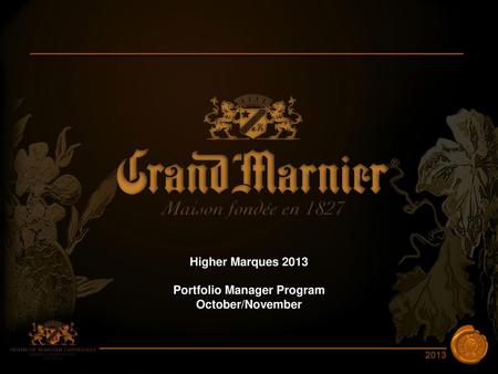 Higher Marques 2013 Portfolio Manager Program October/November