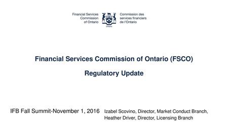 Financial Services Commission of Ontario (FSCO) Regulatory Update