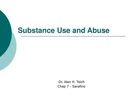 Substance Use and Abuse