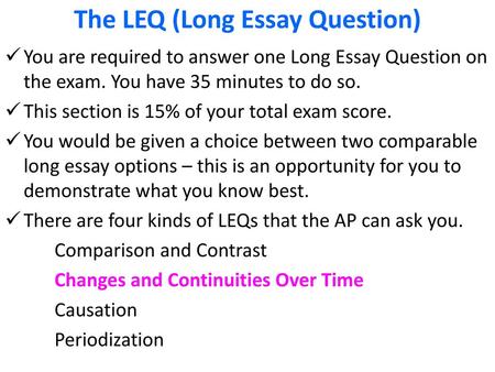 The LEQ (Long Essay Question)