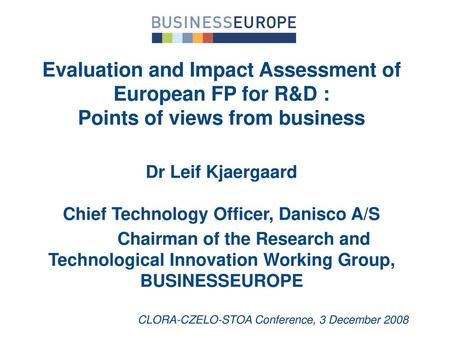 Evaluation and Impact Assessment of European FP for R&D :