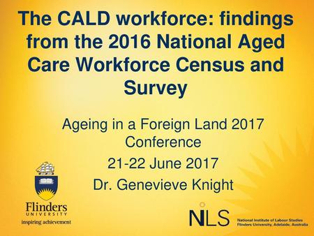 Ageing in a Foreign Land 2017 Conference