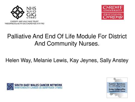 Palliative And End Of Life Module For District And Community Nurses.