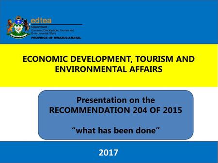 2017 ECONOMIC DEVELOPMENT, TOURISM AND ENVIRONMENTAL AFFAIRS