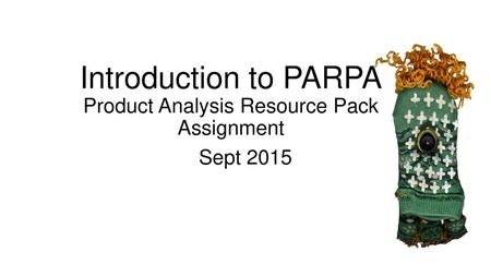 Introduction to PARPA Product Analysis Resource Pack Assignment