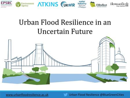 Urban Flood Resilience in an Uncertain Future