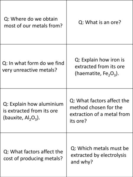 Q: Where do we obtain most of our metals from?