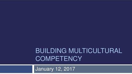 building Multicultural competency