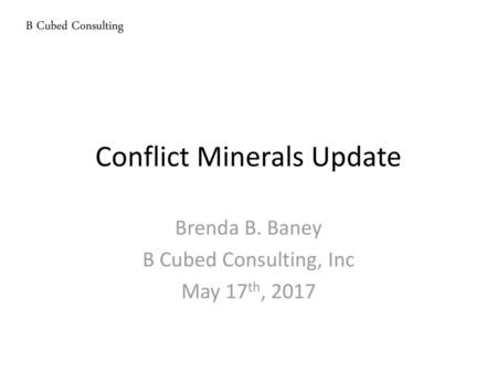 Conflict Minerals Update