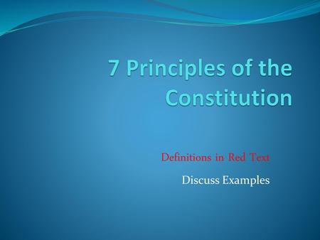 7 Principles of the Constitution