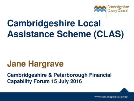 Cambridgeshire Local Assistance Scheme (CLAS)