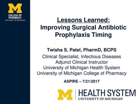 Lessons Learned: Improving Surgical Antibiotic Prophylaxis Timing