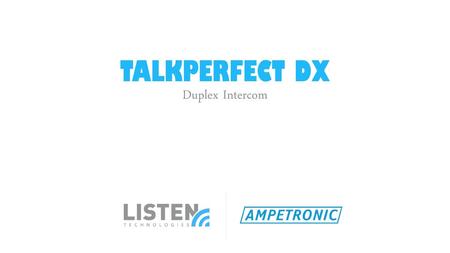 TALKPERFECT DX Duplex Intercom