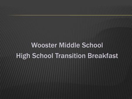 High School Transition Breakfast