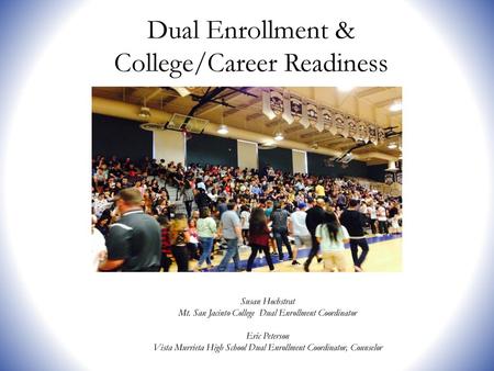 Dual Enrollment & College/Career Readiness