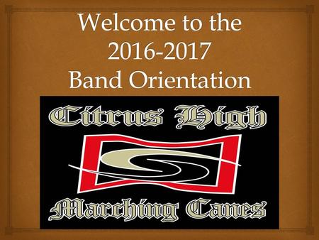 Welcome to the Band Orientation