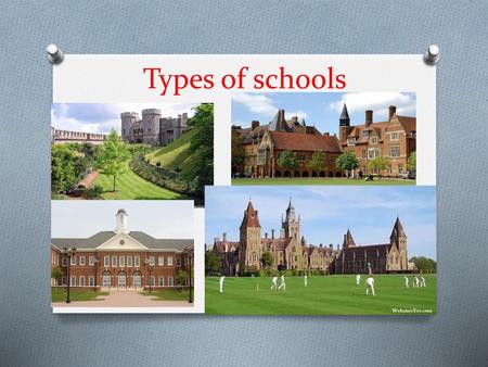 Types of schools.