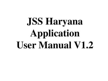 JSS Haryana Application