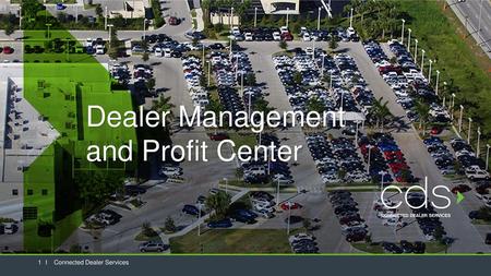 Dealer Management and Profit Center Dealer management proft center