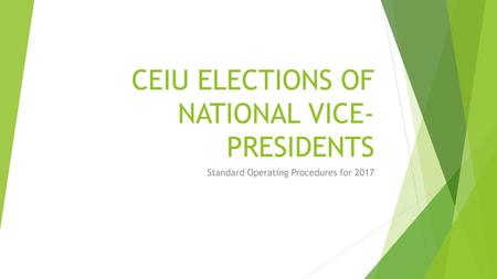 CEIU ELECTIONS OF NATIONAL VICE-PRESIDENTS