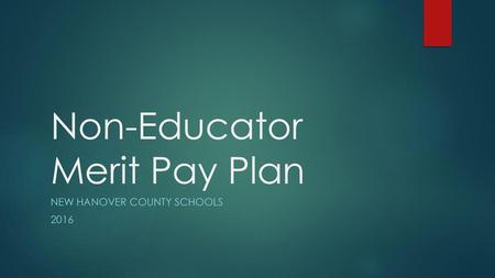 Non-Educator Merit Pay Plan