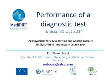 Performance of a diagnostic test Tunisia, 31 Oct 2014