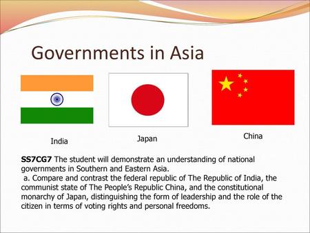 Governments in Asia China Japan India