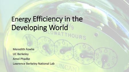 Energy Efficiency in the Developing World