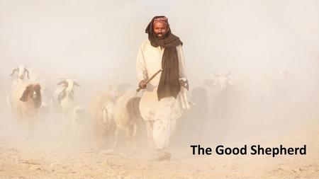 The Good Shepherd.