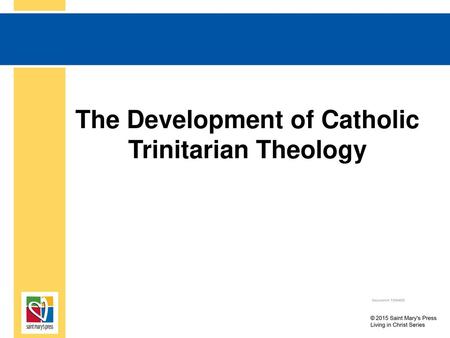 The Development of Catholic Trinitarian Theology