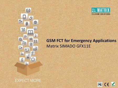 GSM FCT for Emergency Applications