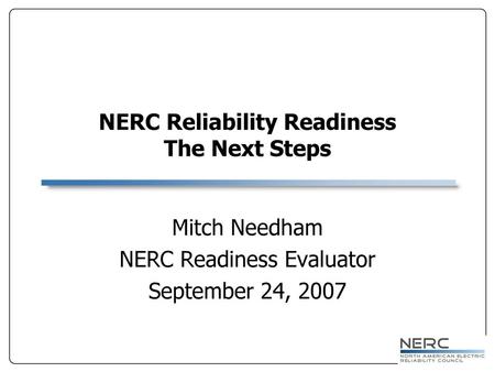 NERC Reliability Readiness The Next Steps