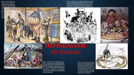 Imperialism Mr. Marshall