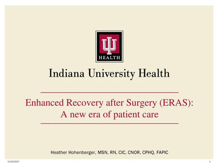 Enhanced Recovery after Surgery (ERAS): A new era of patient care