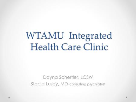 WTAMU Integrated Health Care Clinic